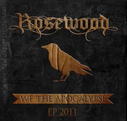 Rosewood - We The Apocalypse (EP)