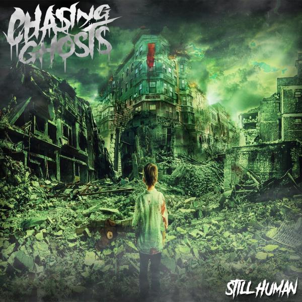 Chasing Ghosts - Still Human (EP)
