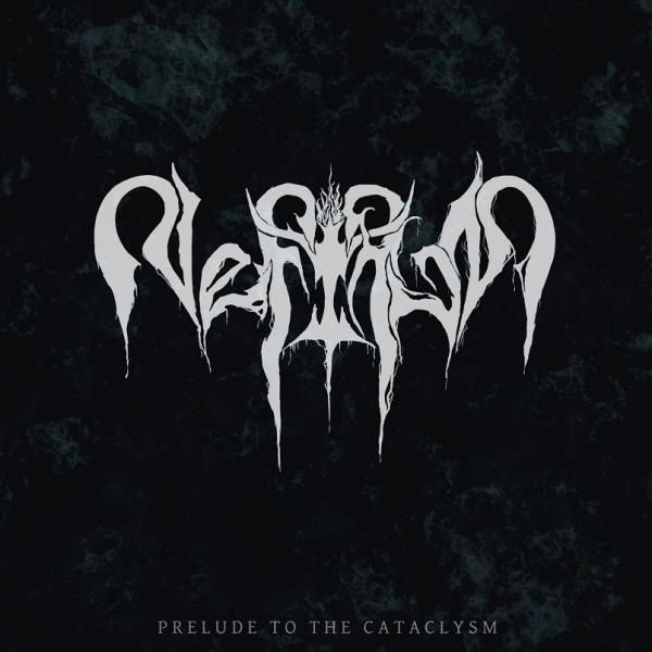 Nefirum - Prelude To The Cataclysm (EP)