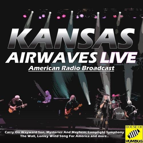 Kansas - Airwaves Live