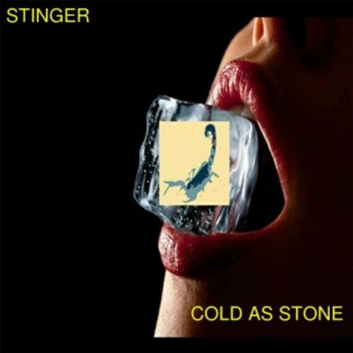 Stinger - Cold As Stone