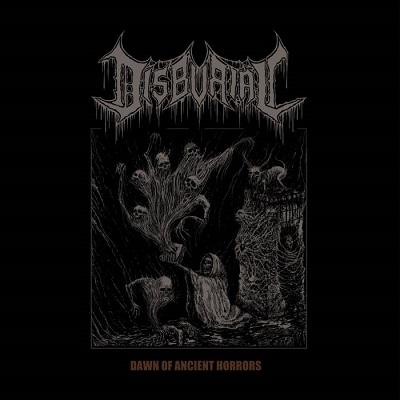 Disburial - Dawn of Ancient Horrors (EP)