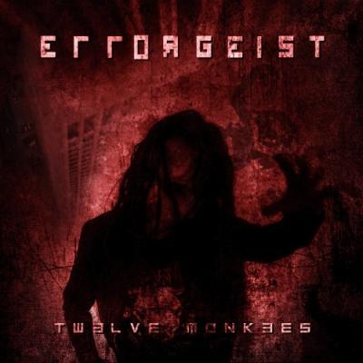 Errorgeist - Twelve Monkeys