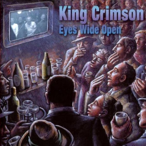 King Crimson - Eyes Wide Open (Live In Japan)