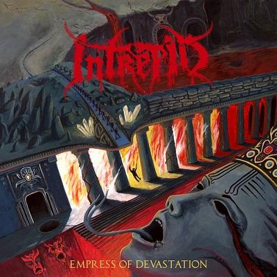 Intrepid - Empress of Devastation (EP)