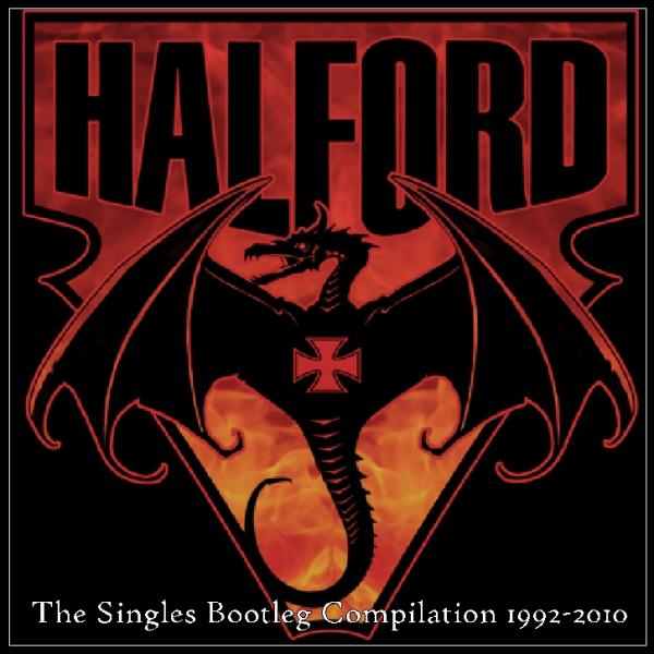 Halford - The Singles (Bootleg Compilation 1992 - 2010)
