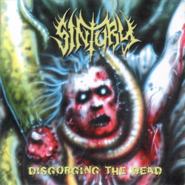 Sintury - Disgorging The Dead
