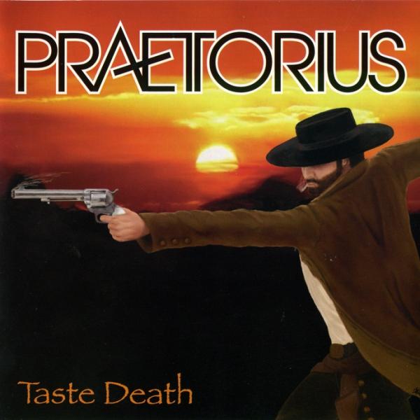 Praetorius - Taste Death