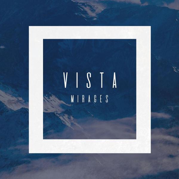 Mirages - Vista (EP)