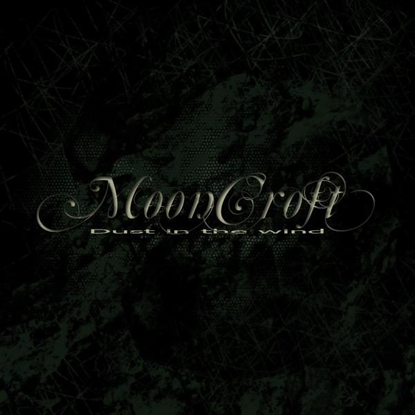 Mooncroft - Dust In The Wind