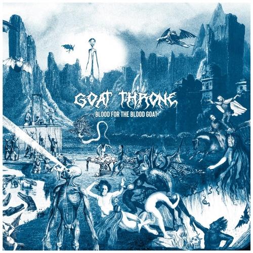 Goat Throne - Blood For The Blood Goat
