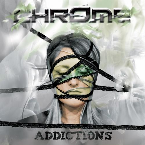 Chrome - Addictions