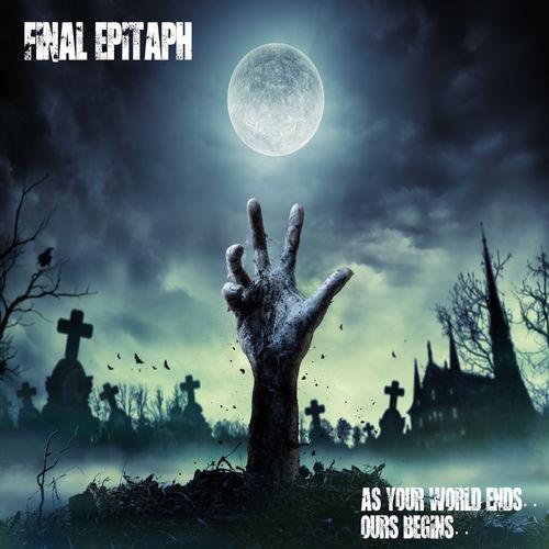 Final Epitaph - As Your World Ends, Ours Begins... (EP)