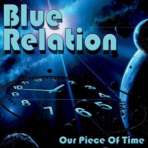 Blue Relation - Our Piece of Time