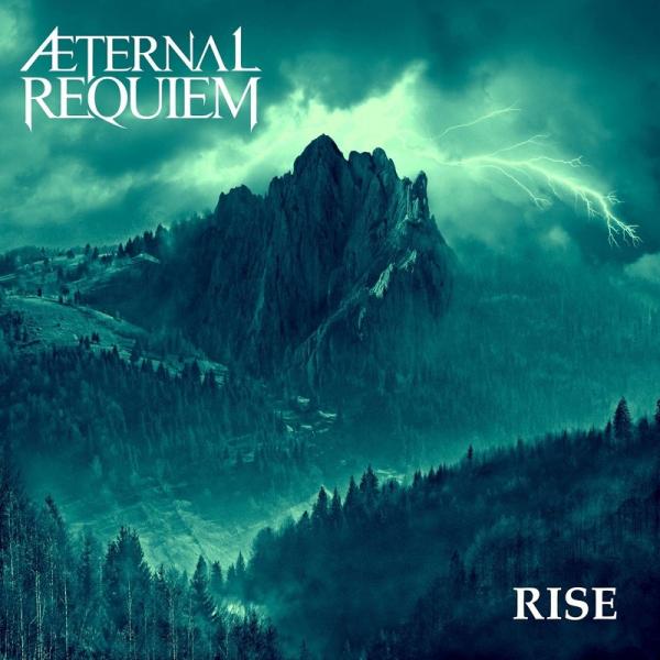 Æternal Requiem - (Aeternal Requiem) - Rise