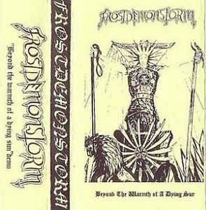 Frostdemonstorm - Beyond the Warmth of a Dying Sun (Demo)