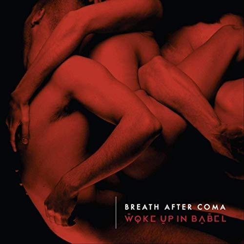 Breath After Coma - Woke up in Babel