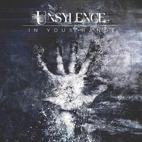 Unsylence - In Your Hands