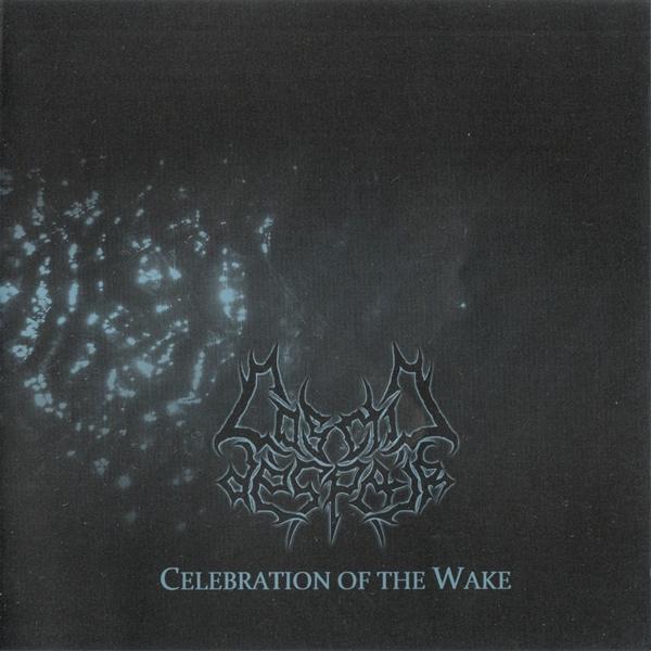 Cosmic Despair - Celebration of the Wake