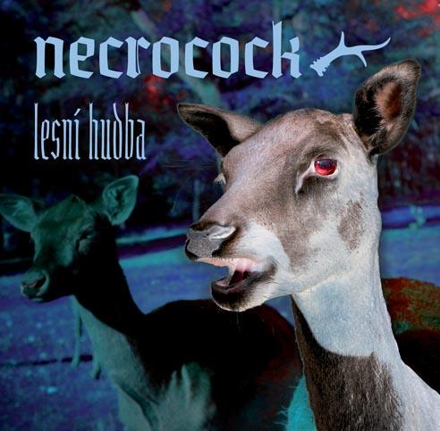 Necrocock - Lesní hudba