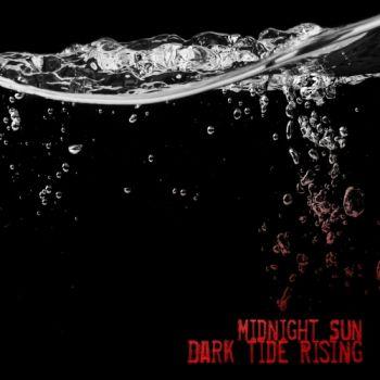 Midnight Sun - Dark Tide Rising