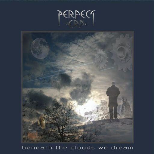Perfect Era - Beneath the Clouds We Dream