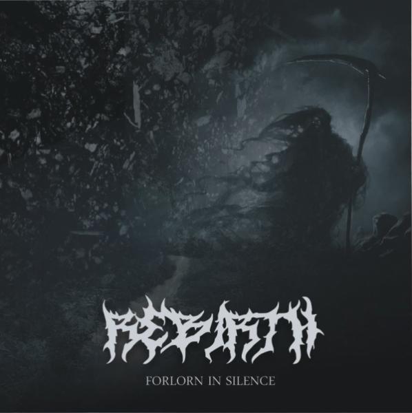 Rebirth - Forlorn in Silence (Demo)