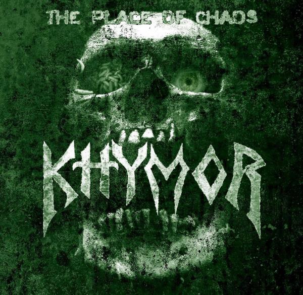 Khymor - The Place of Chaos