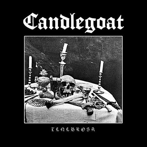 Candlegoat - Tenebrosa