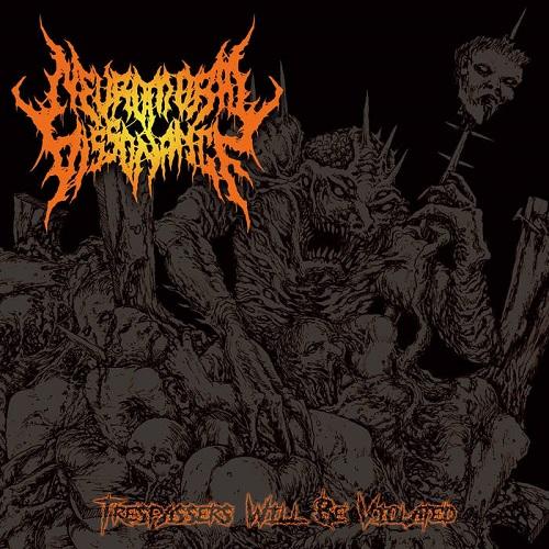 Neuromoral Dissonance - Trespassers Will Be Violated (EP)