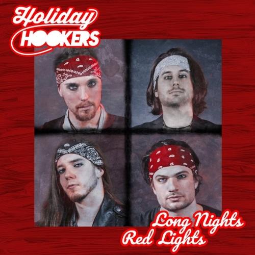 Holiday Hookers - Long Nights Red Lights