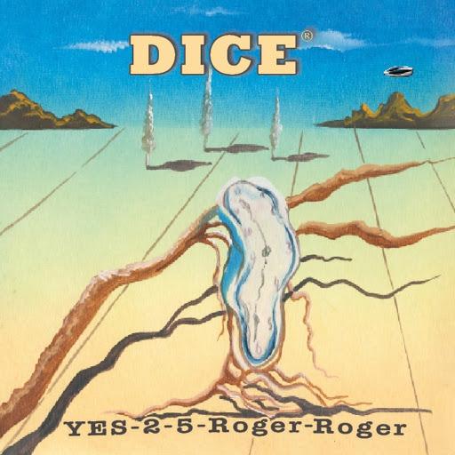 Dice - Yes-2-5-Roger-Roger