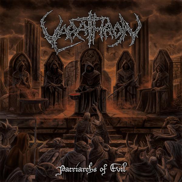 Varathron - Patriarchs Of Evil (Lossless)