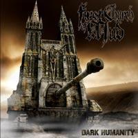First Church Of Mud - Dark Humanity