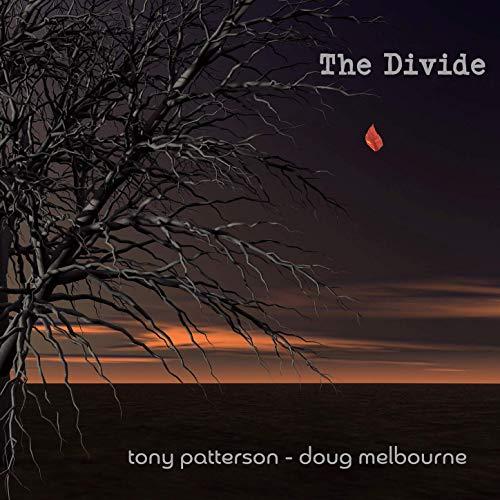 Tony Patterson &amp; Doug Melbourne - The Divide