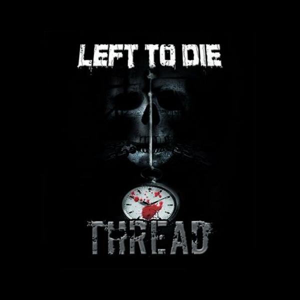 Left to Die - Discography (2012 - 2019)