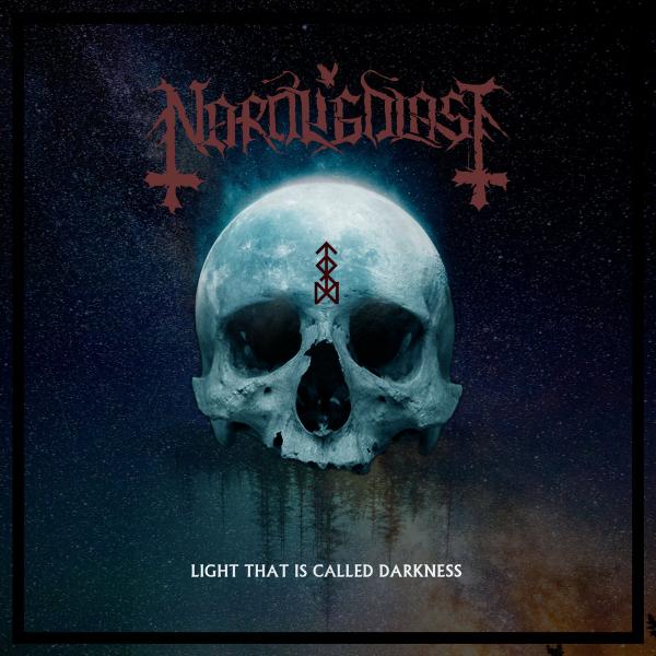 Nordligblåst - Light That Is Called Darkness