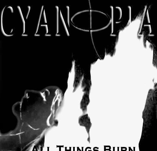 Cyanopia - All Things Burn (EP)