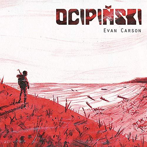 Evan Carson - Ocipinski