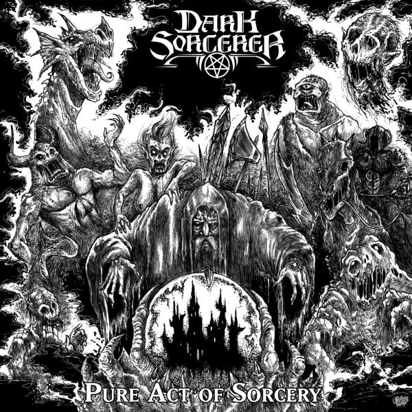 Dark Sorcerer - Pure Act Of Sorcery (EP)