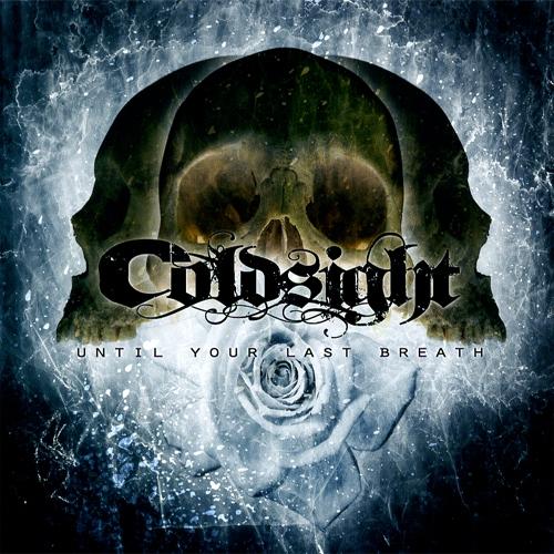 Coldsight - Until Your Last Breath