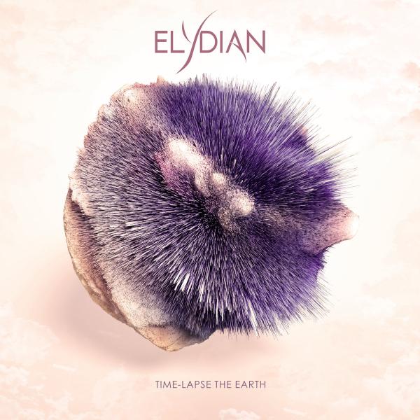 Elydian - Time​-​Lapse the Earth (EP)