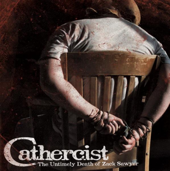Cathercist - The Untimely Death Of Zack Sawyer