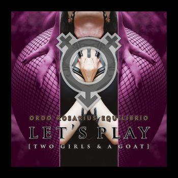 Ordo Rosarius Equilibrio - Let's Play (Two Girls &amp; A Goat)
