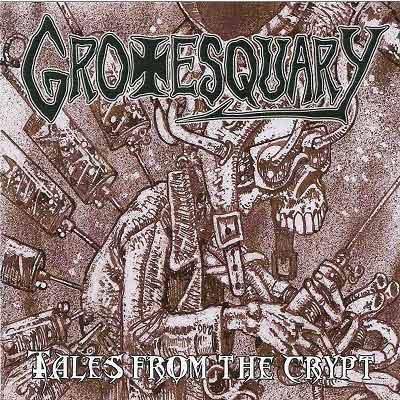 Grotesquary - Tales From The Crypt (EP)