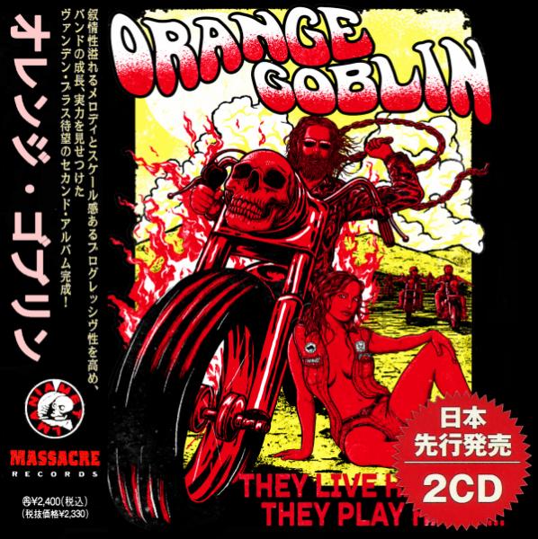 Orange Goblin - They Play Hard... They Live Hard... (Compilation)