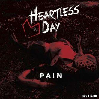 Heartless Day - Pain