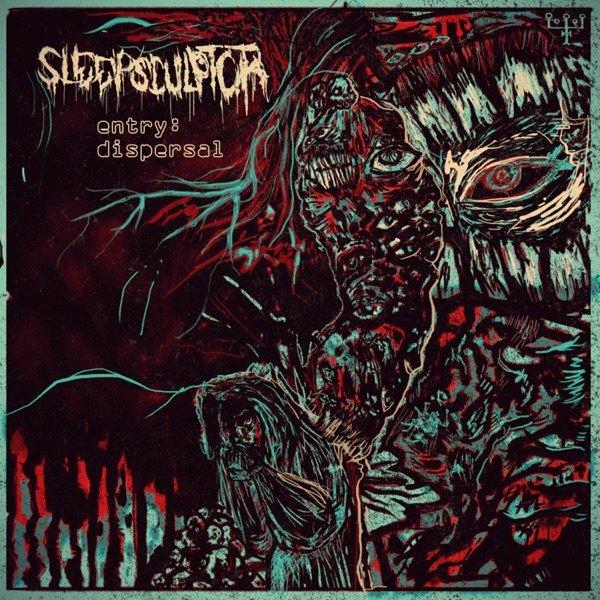 Sleepsculptor - Entry: Dispersal (EP)