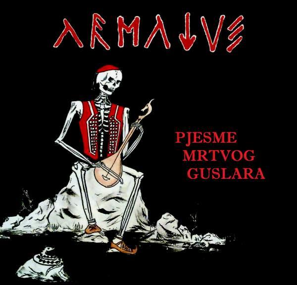 Armatus - Pjesme Mrtvog Guslara