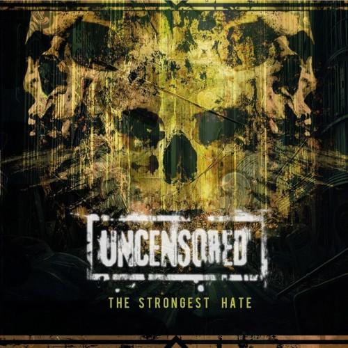 uncensored-the-strongest-hate-2014-hardcore-download-for-free-via-torrent-metal-tracker